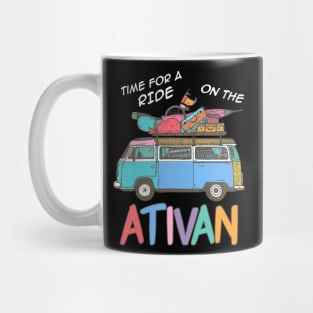 Time For A Ride On The Ativan Mug